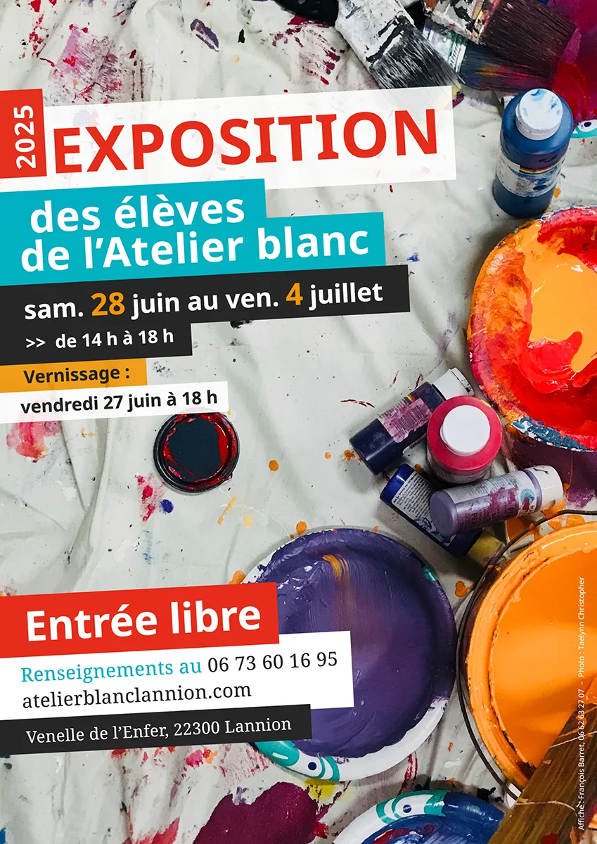 Affiche Exposition des élèves de l’Atelier blanc – 27 juin au 4 juillet 2025
